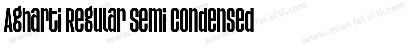 Agharti Regular Semi Condensed字体转换